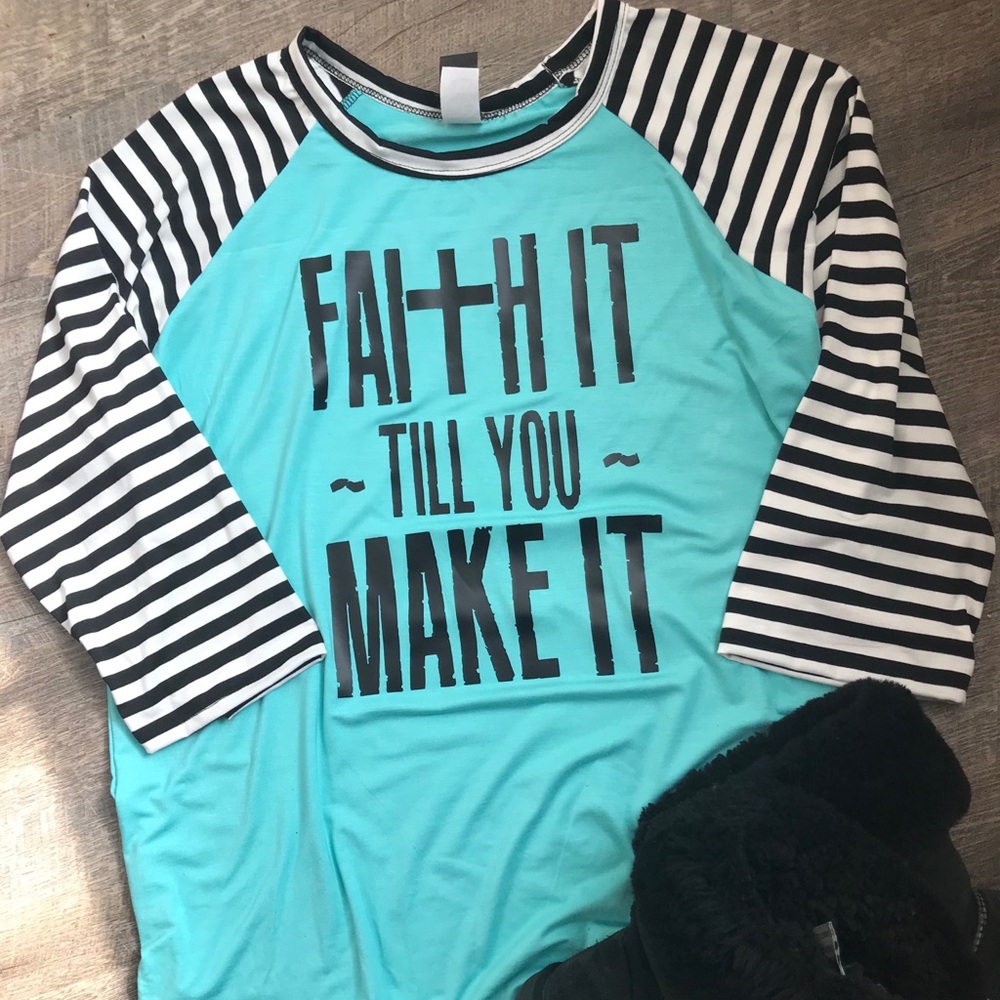 Faith it Ragland sleeve